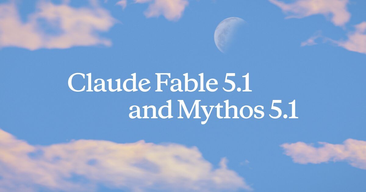 Claude Fable 5.1 发布:缓存读取降价 75%,同样价格买到更强的 Agent 模型