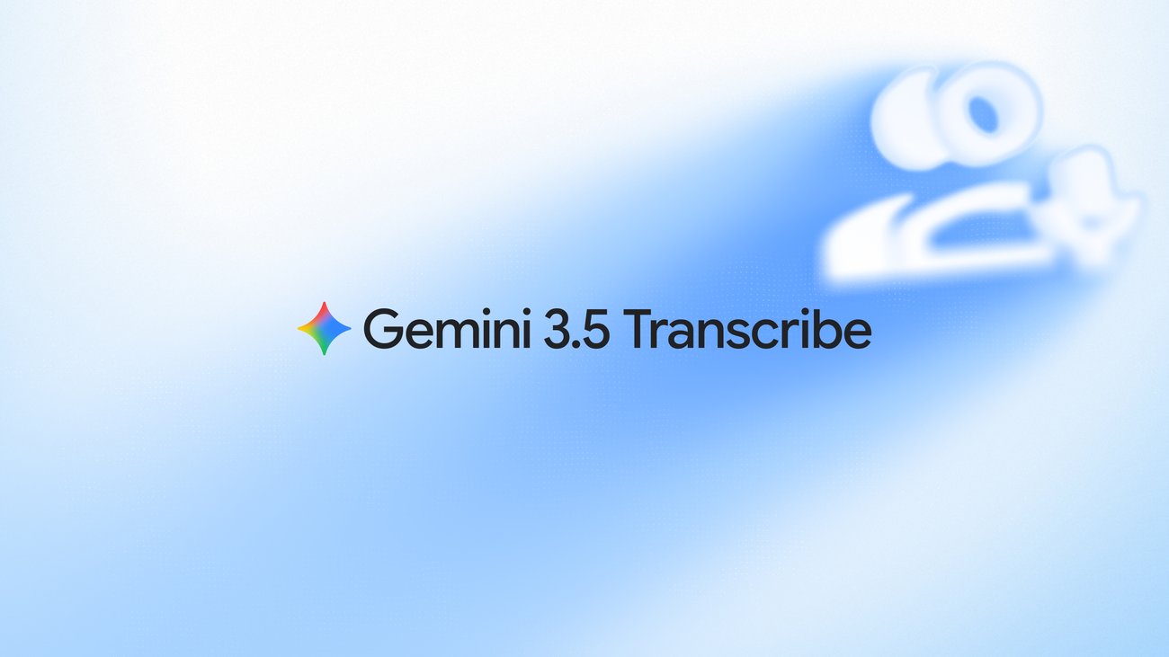 Gemini 3.5 Transcribe 发布：WER 低至 2.6% 的语音转写模型，听懂 85 种语言