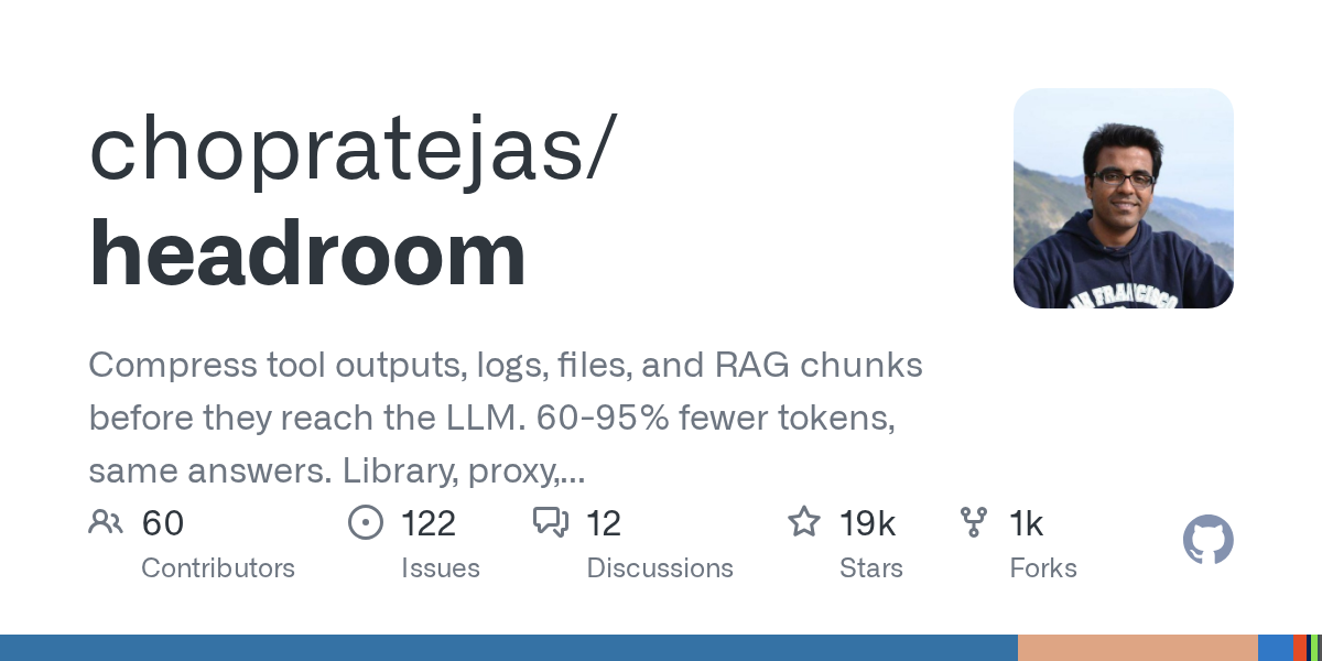 Headroom:开源上下文压缩层,让 AI Agent Token 消耗降低 60-95%